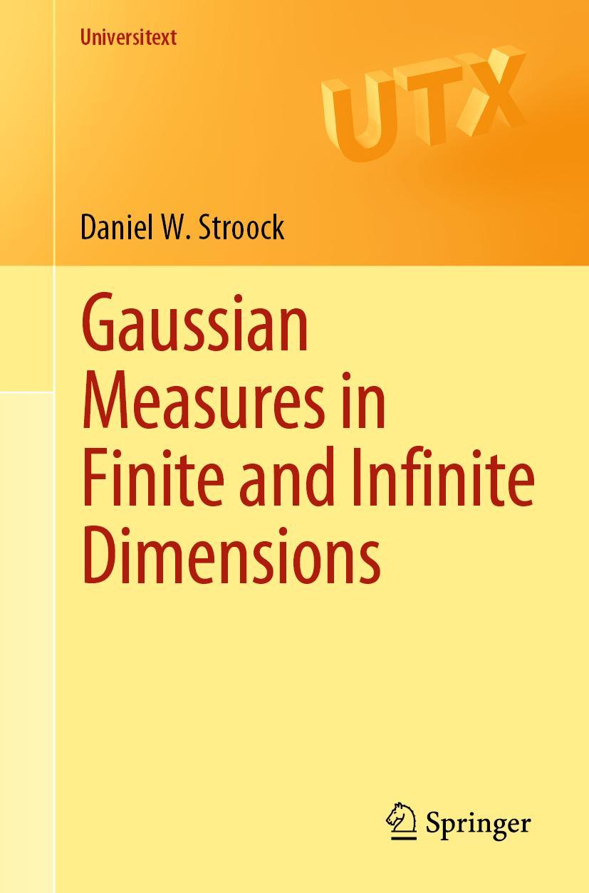 Cover: 9783031231216 | Gaussian Measures in Finite and Infinite Dimensions | Stroock | Buch