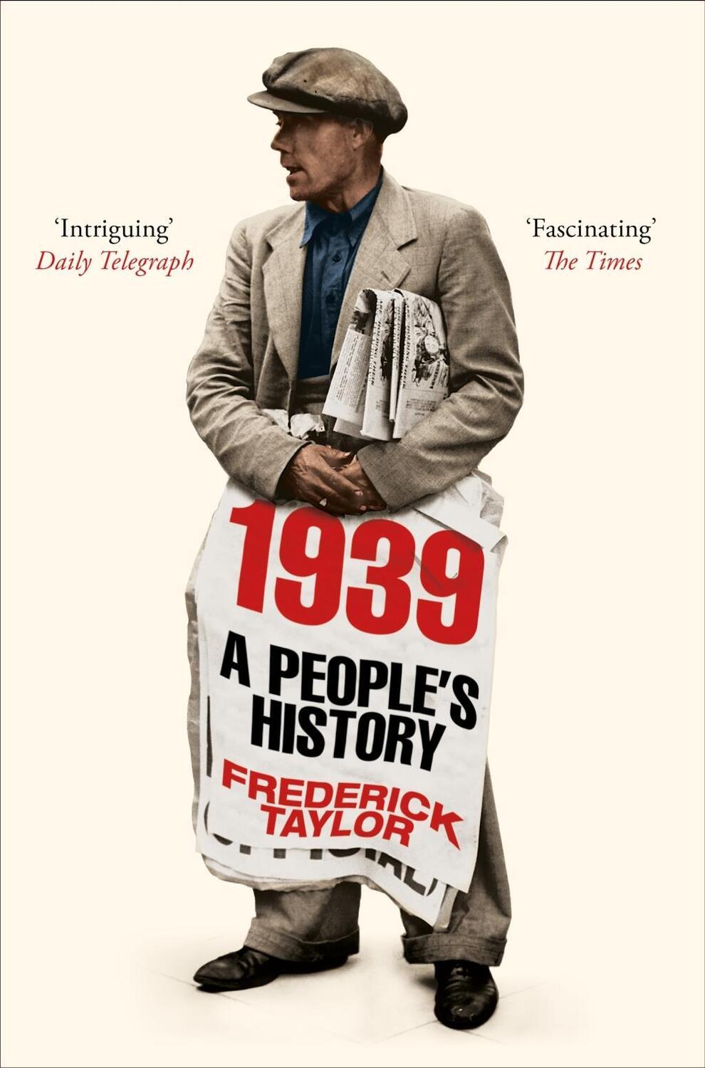 Cover: 9781509858767 | 1939 | A People's History | Frederick Taylor | Taschenbuch | 448 S.
