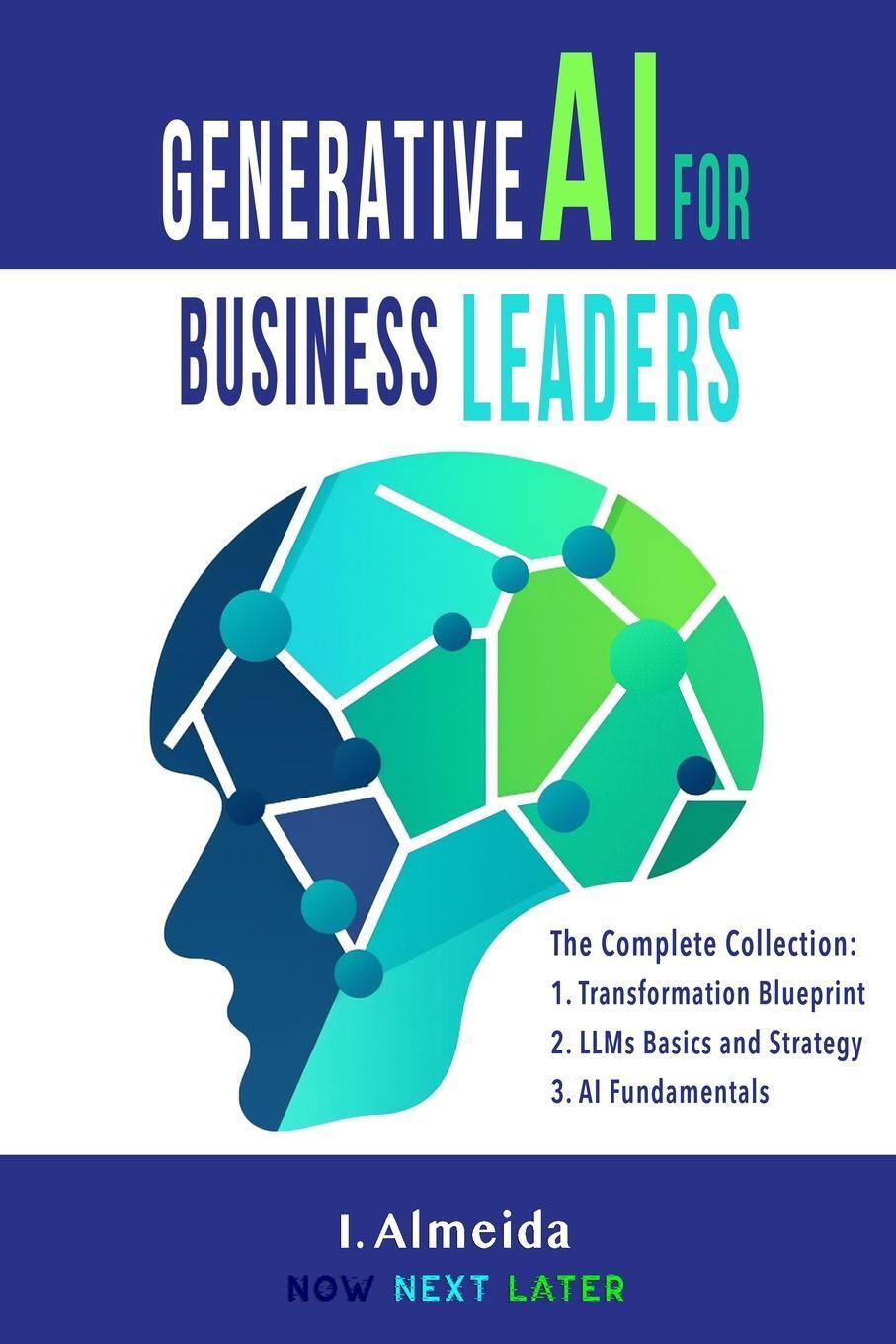 Cover: 9780648635932 | Generative AI For Business Leaders | Complete Book Collection | Buch