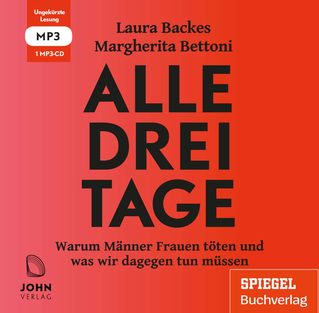 Cover: 9783963840548 | Alle drei Tage: Warum Männer Frauen töten und was wir dagegen tun...