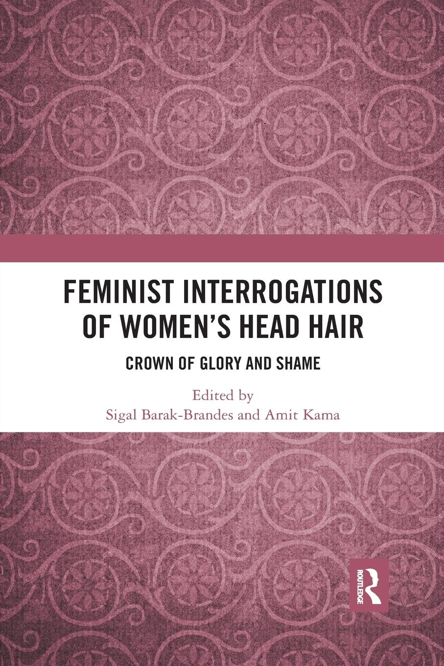 Cover: 9780367893149 | Feminist Interrogations of Women's Head Hair | Barak-Brandes (u. a.)