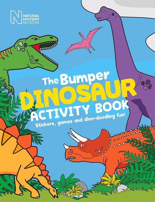 Cover: 9780565094799 | The Bumper Dinosaur Activity Book | The Natural History Museum | Buch