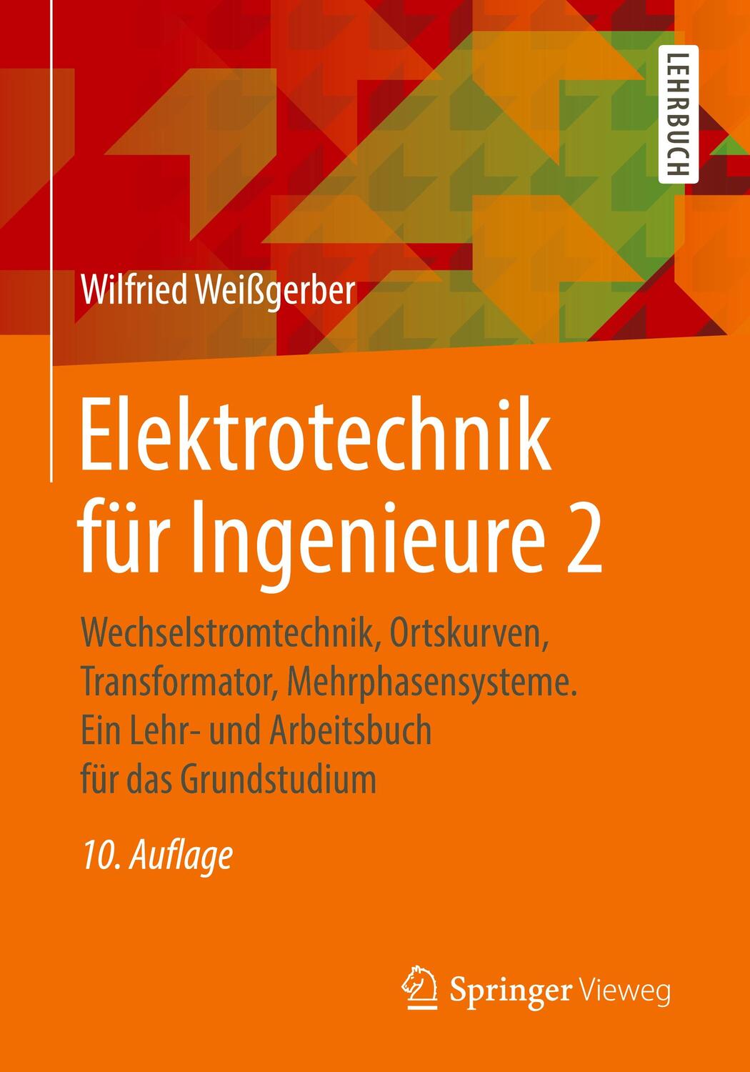 Cover: 9783658218225 | Elektrotechnik für Ingenieure 2 | Wilfried Weißgerber | Taschenbuch