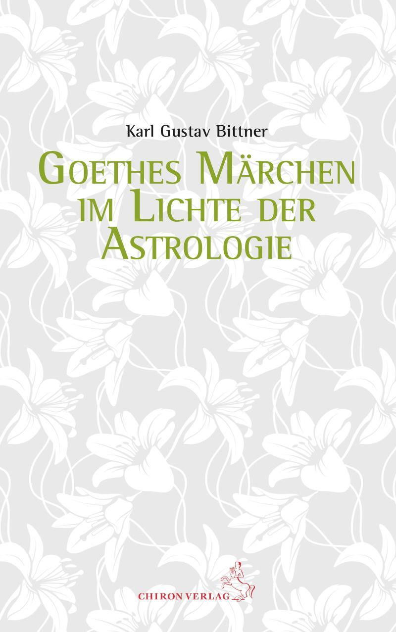 Cover: 9783899972689 | Goethes Märchen im Lichte der Astrologie | Karl Gustav | Taschenbuch