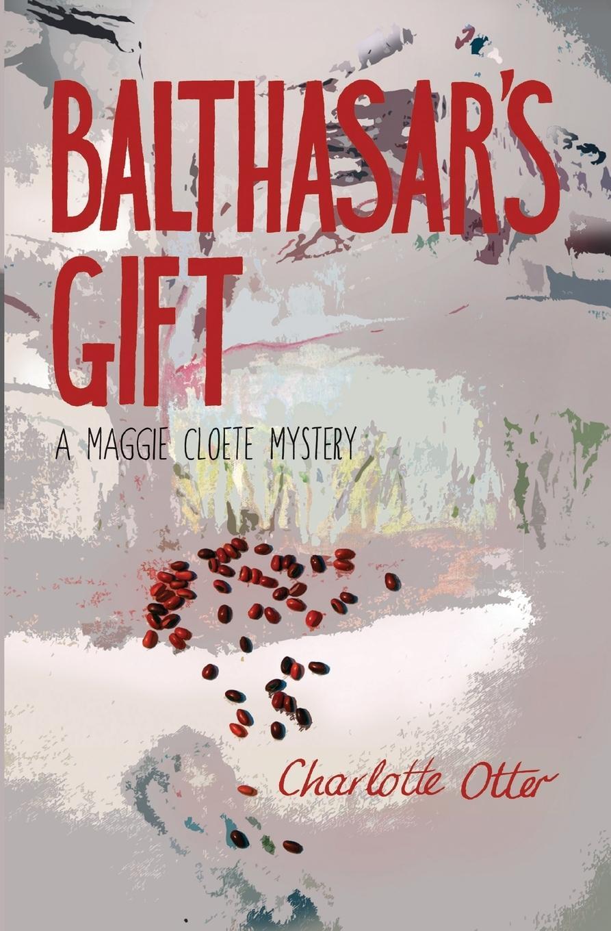 Cover: 9781920590529 | Balthasar's Gift. a Maggie Cloete Mystery | Charlotte Otter | Buch