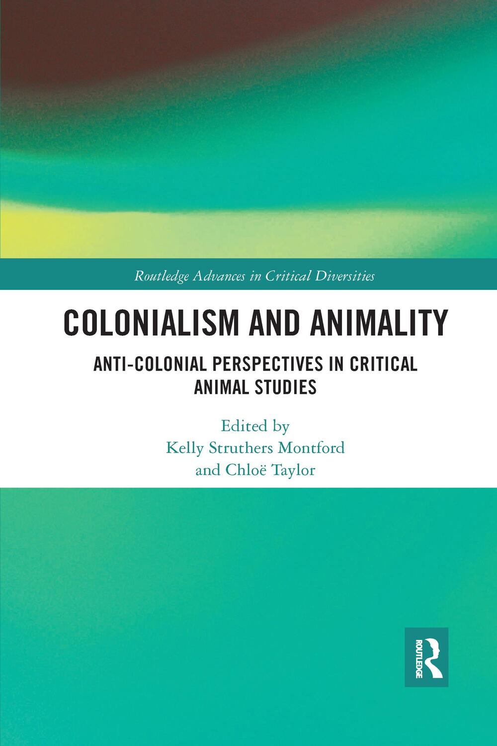 Cover: 9781032173818 | Colonialism and Animality | Kelly Struthers Montford (u. a.) | Buch