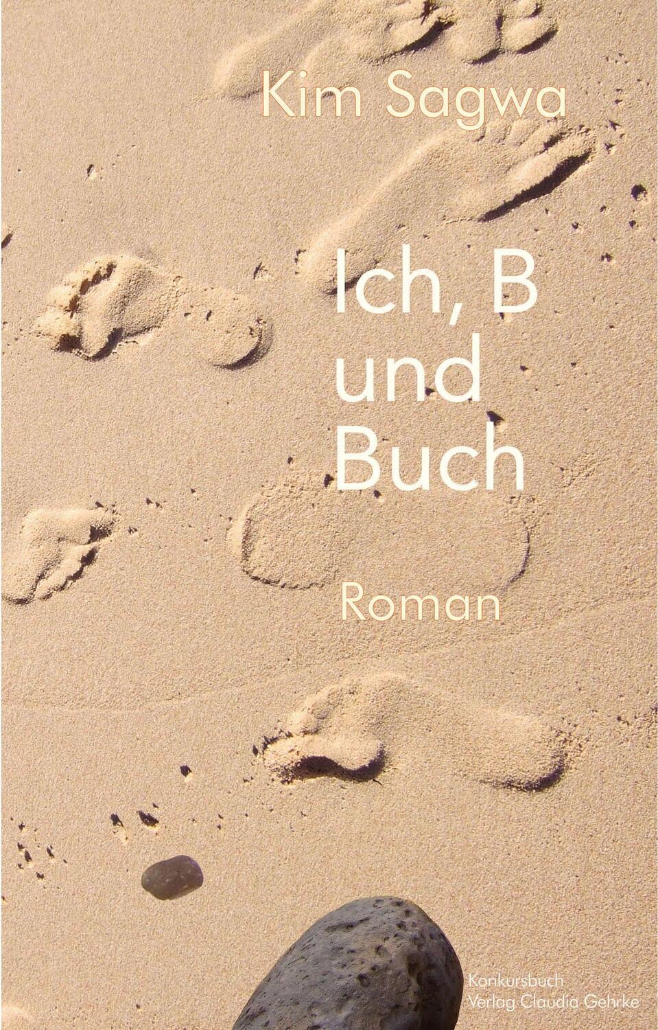 Cover: 9783887695828 | Ich, B und Buch | Sagwa Kim | Buch | 200 S. | Deutsch | 2021