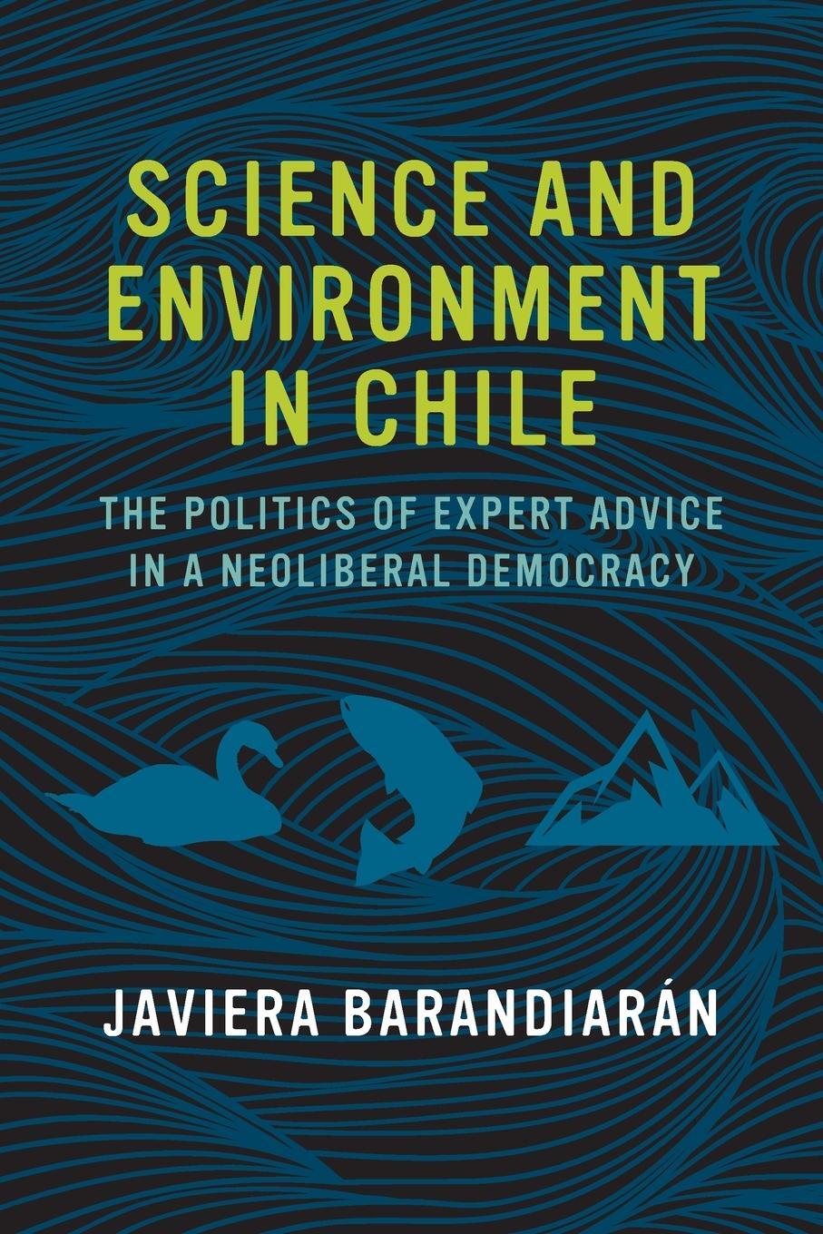 Cover: 9780262535632 | Science and Environment in Chile | Javiera Barandiaran | Taschenbuch