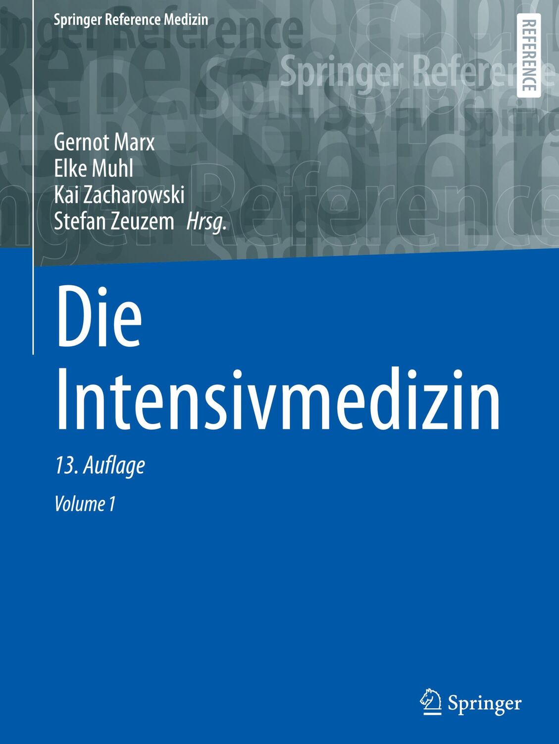 Cover: 9783662686980 | Die Intensivmedizin | Gernot Marx (u. a.) | Buch | 2 Bücher | Deutsch