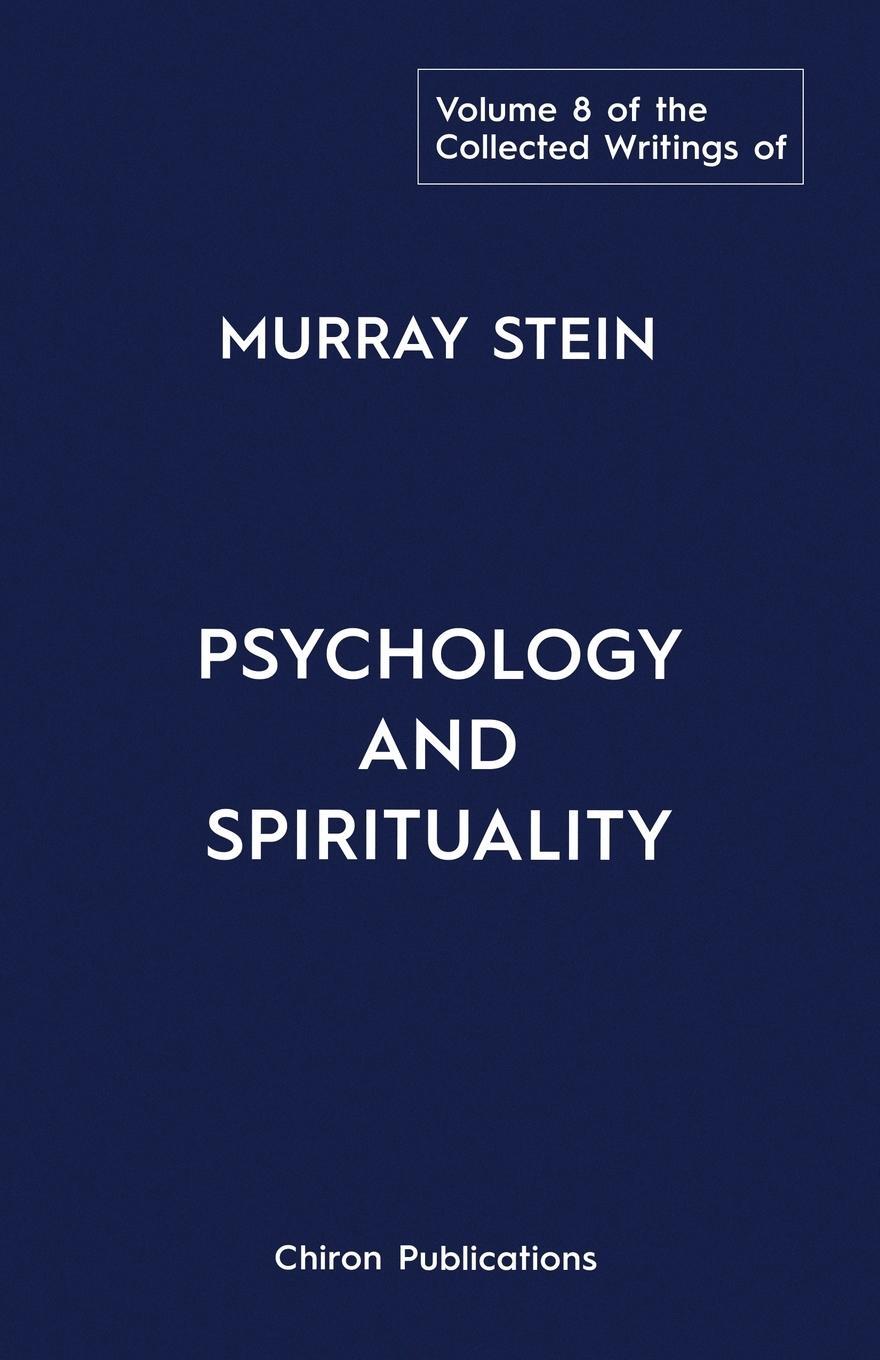 Cover: 9781685032135 | The Collected Writings of Murray Stein | Murray Stein | Taschenbuch
