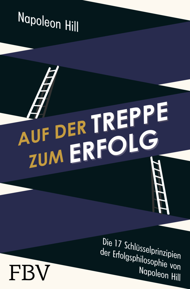 Cover: 9783959722209 | Auf der Treppe zum Erfolg | Napoleon Hill | Taschenbuch | 192 S.