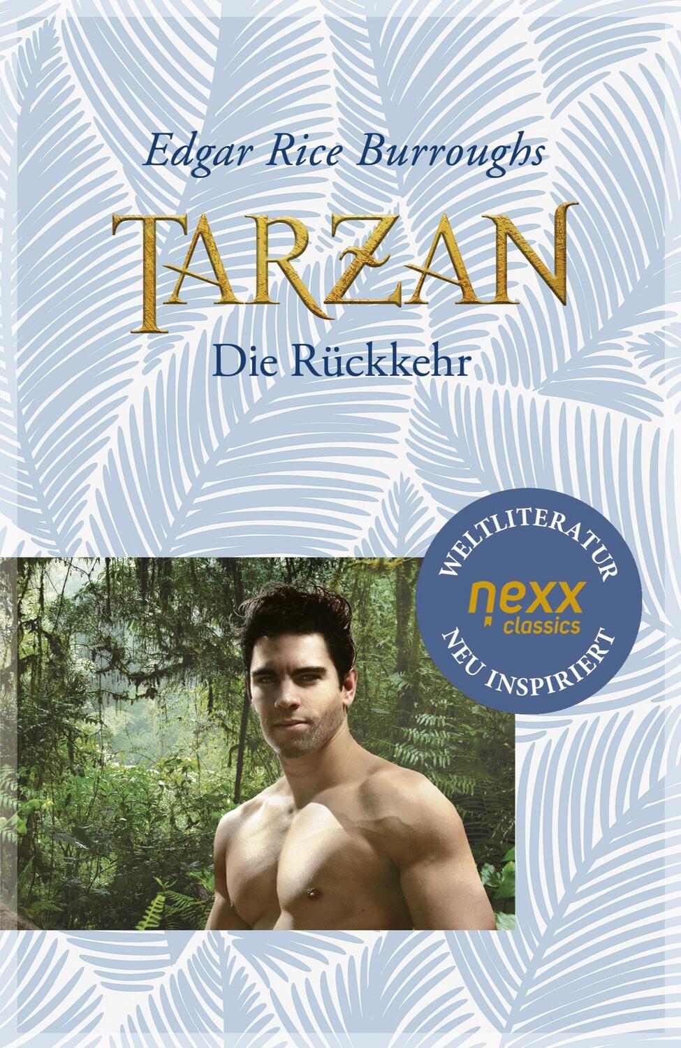 Cover: 9783958706811 | Tarzan - Die Rückkehr | Roman. nexx ¿ WELTLITERATUR NEU INSPIRIERT