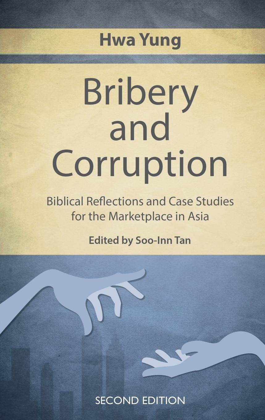 Cover: 9789811166723 | Bribery and Corruption | Hwa Yung | Taschenbuch | Paperback | Englisch