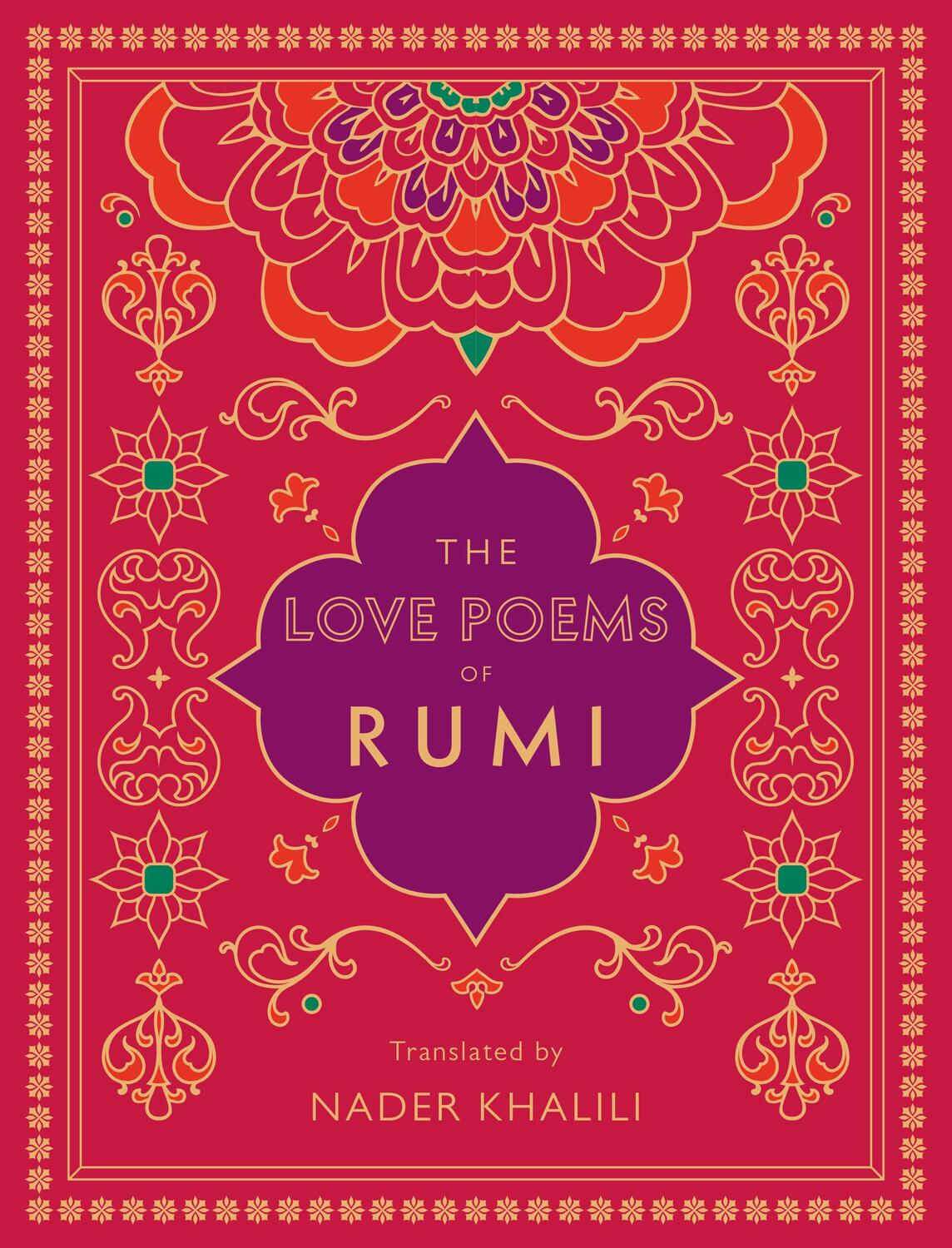 Cover: 9781577152170 | The Love Poems of Rumi | Translated by Nader Khalili | Rumi | Buch