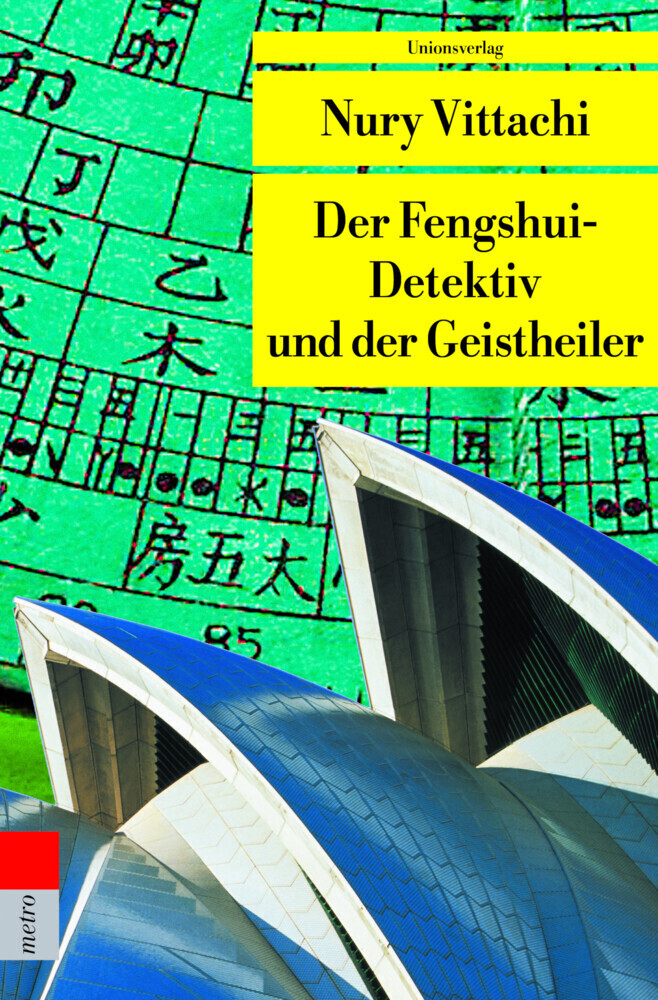 Cover: 9783293202948 | Der Fengshui-Detektiv und der Geistheiler | Nury Vittachi | Buch