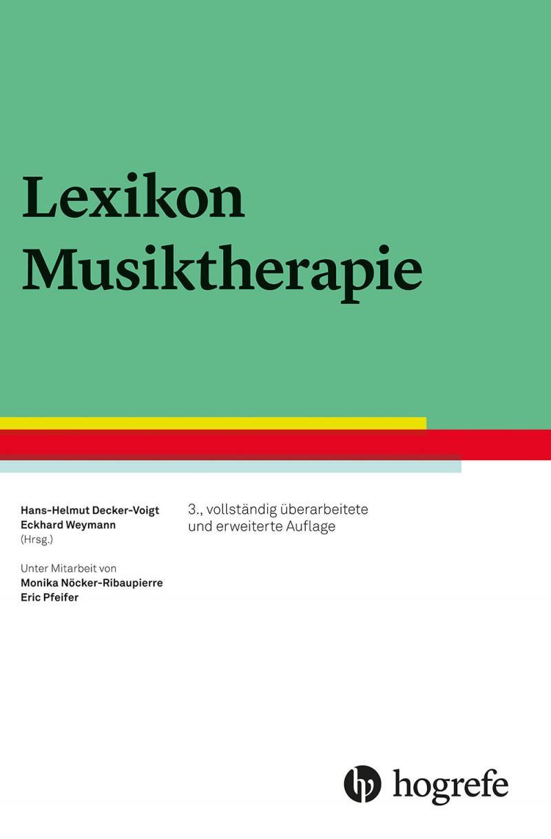 Cover: 9783801728366 | Lexikon Musiktherapie | Hans-Helmut Decker-Voigt (u. a.) | Buch | 2020