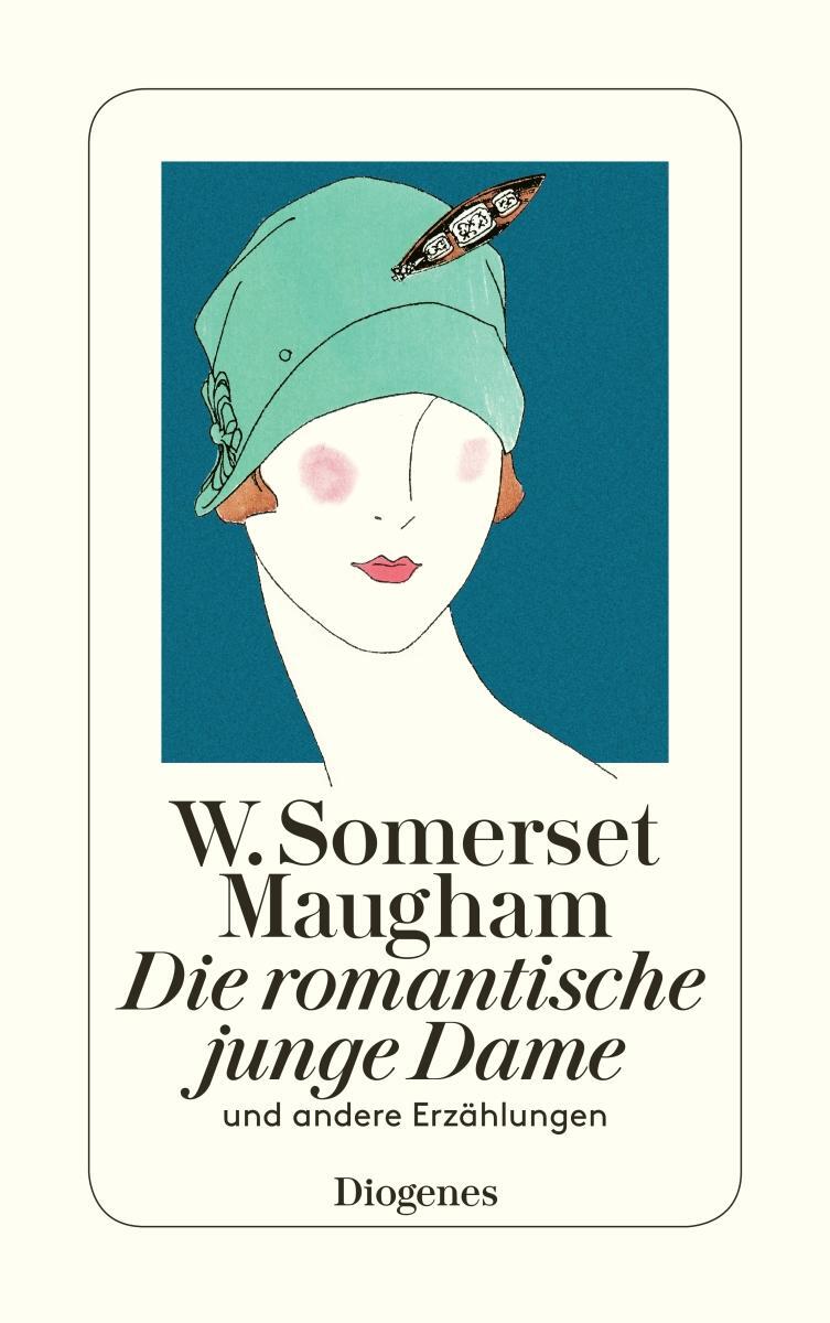 Cover: 9783257237955 | Eine romantische junge Dame | und andere Erzählungen | Maugham | Buch