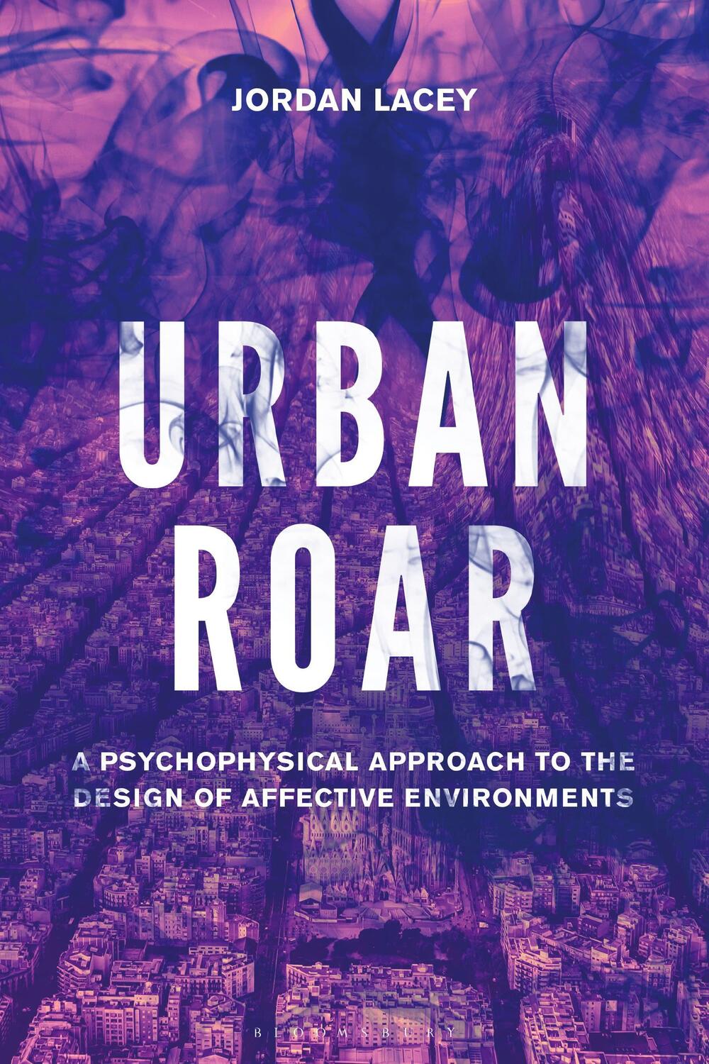 Cover: 9781501360565 | Urban Roar | Dr Jordan Lacey | Taschenbuch | Kartoniert / Broschiert