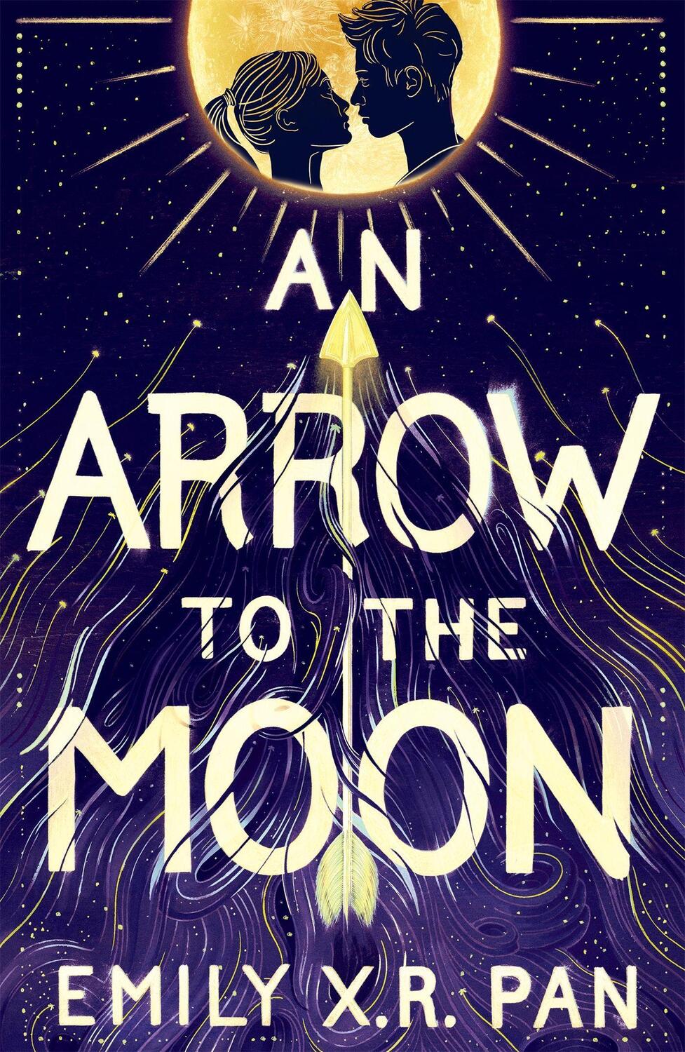 Cover: 9781510102989 | An Arrow to the Moon | Emily X. R. Pan (u. a.) | Taschenbuch | 2022