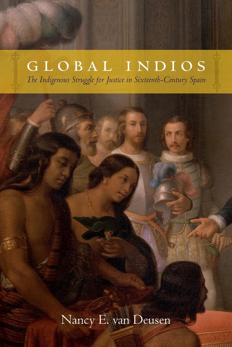 Cover: 9780822358589 | Global Indios | Nancy E. van Deusen | Taschenbuch | Paperback | 2015
