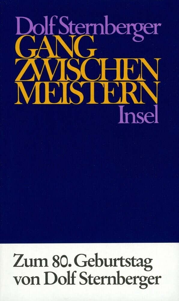 Cover: 9783458145554 | Gang zwischen Meistern | Dolf Sternberger | Buch | Insel Verlag