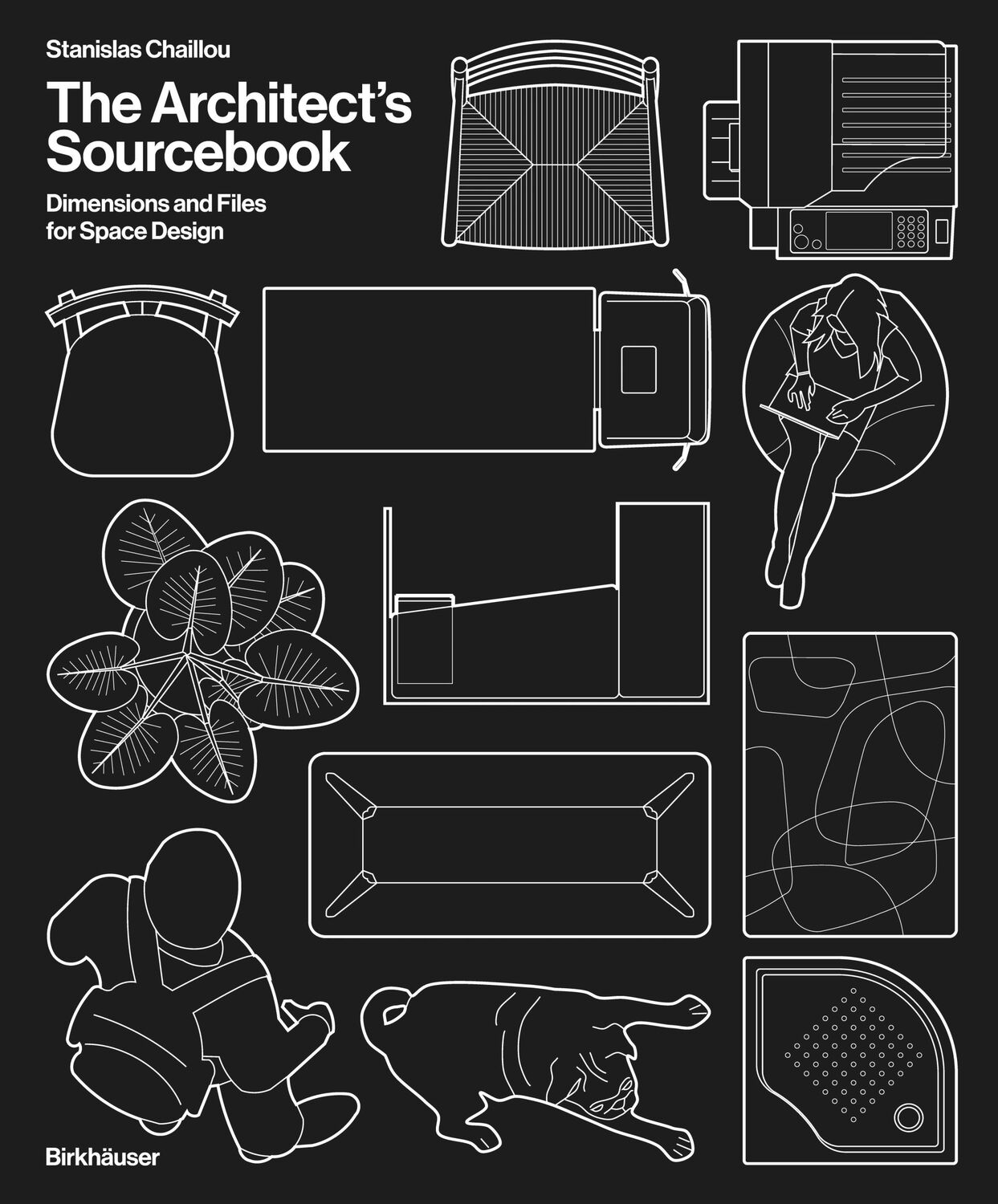 Cover: 9783035628456 | The Architect's Sourcebook | Dimensions and Files for Space Design