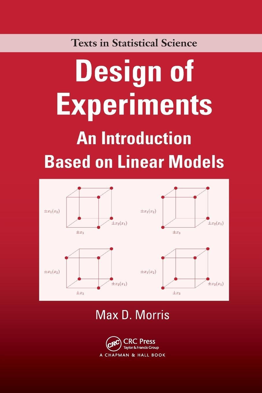 Cover: 9781138111783 | Design of Experiments | An Introduction Based on Linear Models | Buch