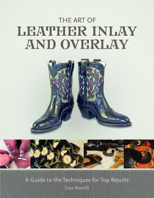 Cover: 9780764351211 | The Art of Leather Inlay and Overlay: A Guide to the Techniques for...