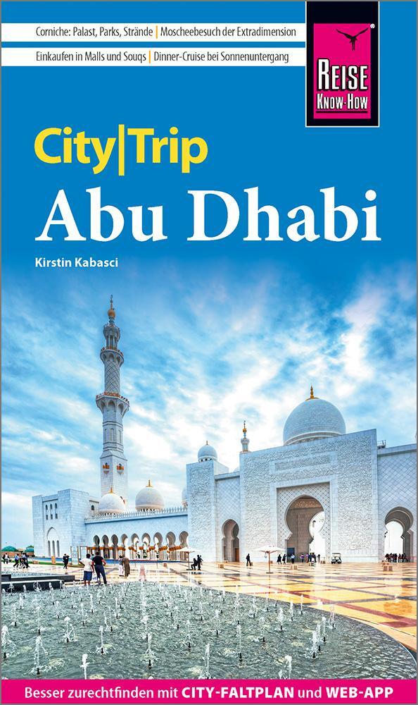 Cover: 9783831737765 | Reise Know-How CityTrip Abu Dhabi | Kirstin Kabasci | Taschenbuch
