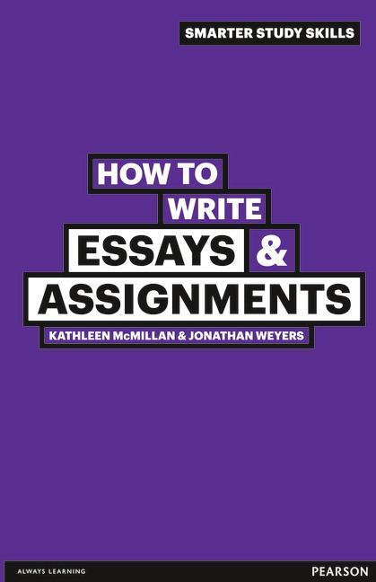 Cover: 9780273743811 | How to Write Essays &amp; Assignments | Jonathan Weyers (u. a.) | Buch