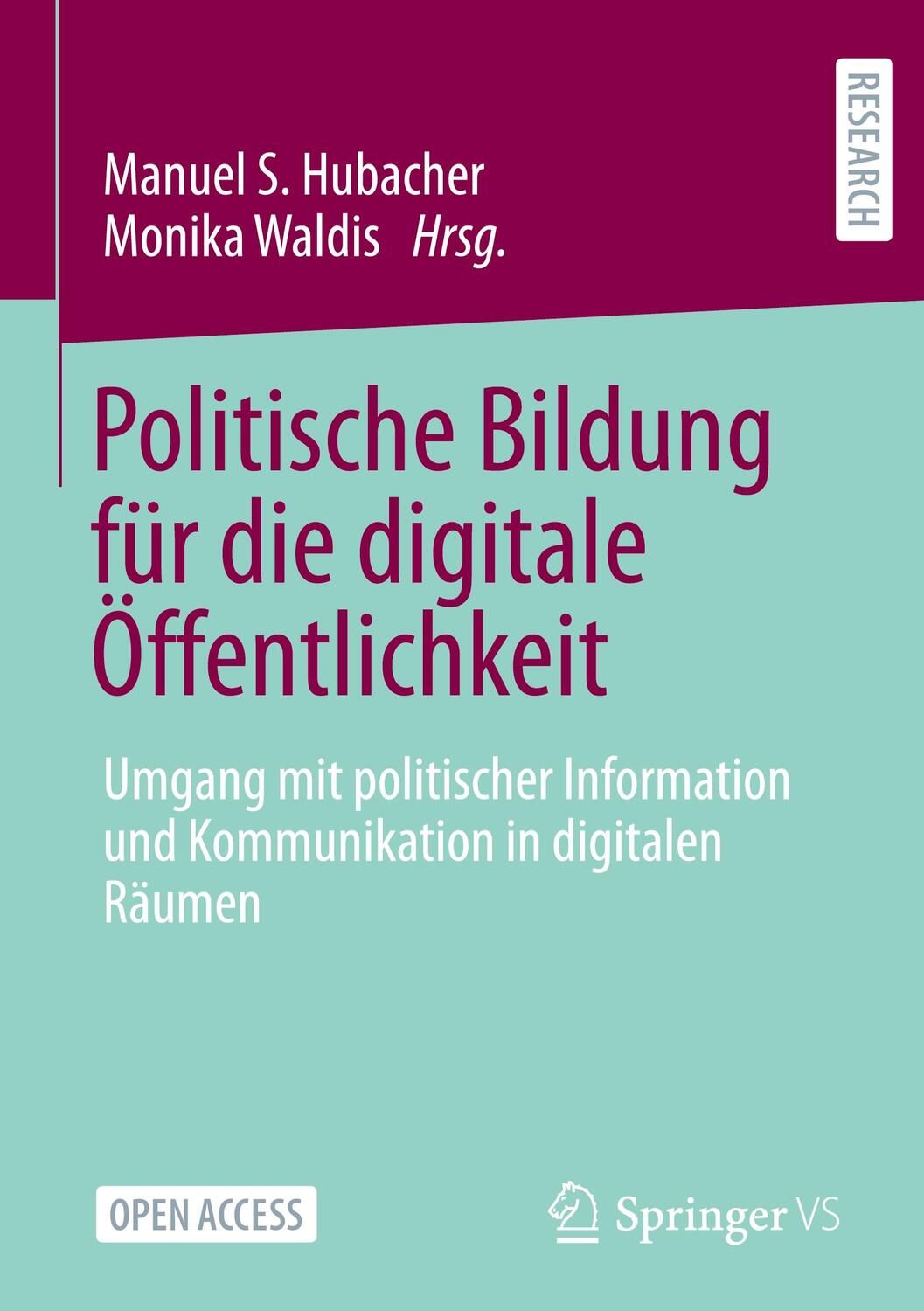 Cover: 9783658332549 | Politische Bildung für die digitale Öffentlichkeit | Hubacher (u. a.)