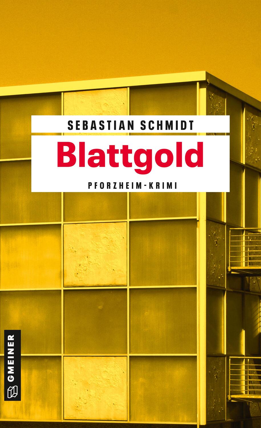 Cover: 9783839202388 | Blattgold | Pforzheim-Krimi | Sebastian Schmidt | Taschenbuch | 2022