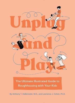 Cover: 9781683693499 | Unplug and Play | Anthony T. DeBenedet, M.D. (u. a.) | Buch | Englisch
