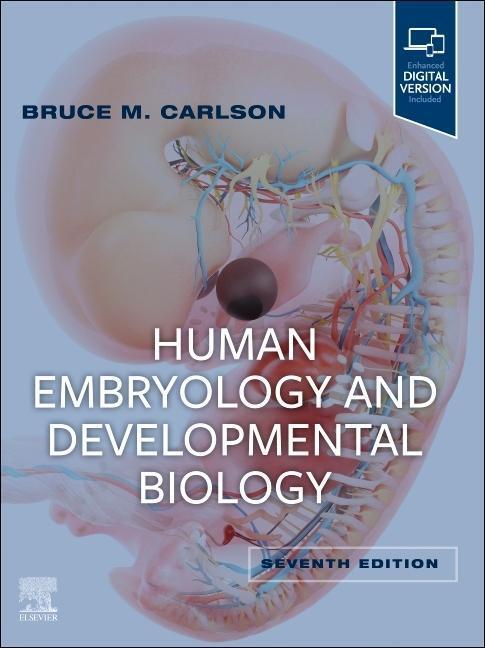 Cover: 9780323881685 | Human Embryology and Developmental Biology | Bruce M., MD, PhD Carlson