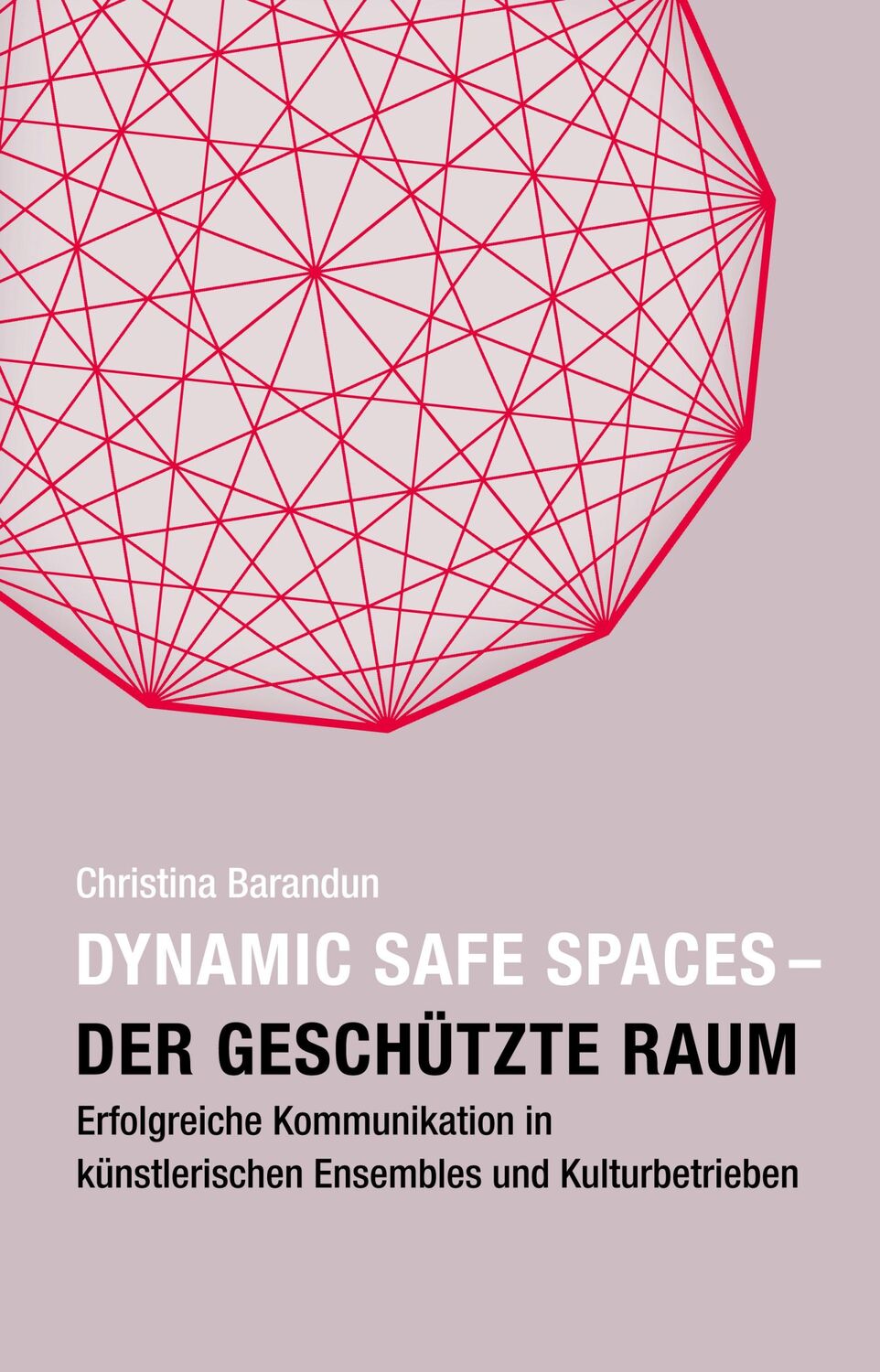 Cover: 9783895815997 | Dynamic Safe Spaces | Christina Barandun | Taschenbuch | 270 S. | 2023