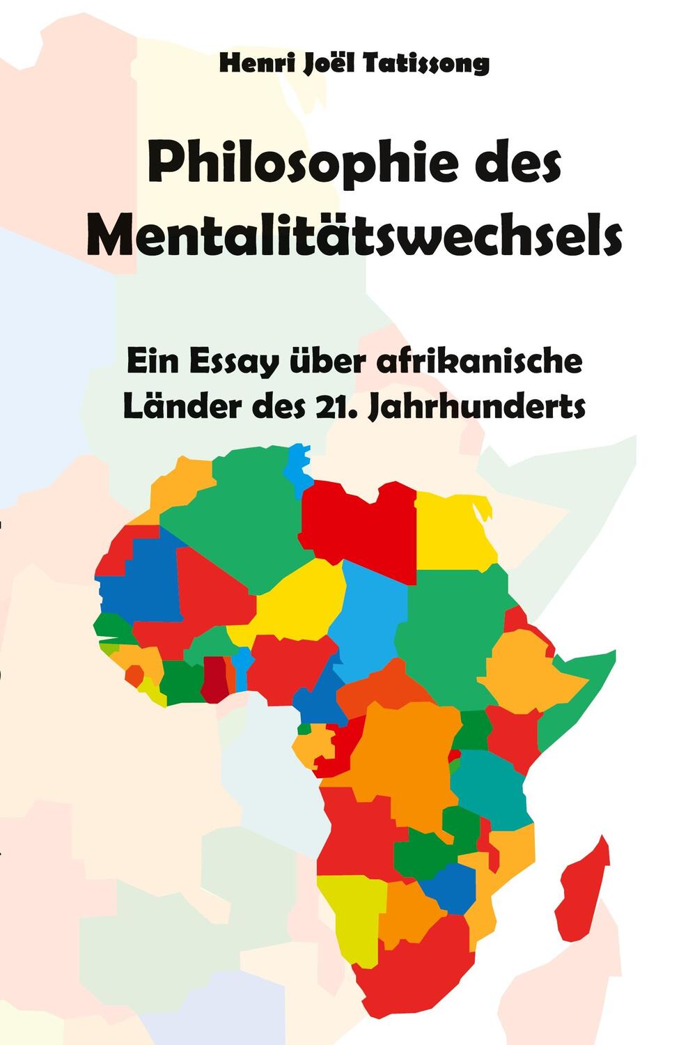 Cover: 9783988851123 | Philosophie des Mentalitätswechsels | Henri Joel Tatissong | Buch