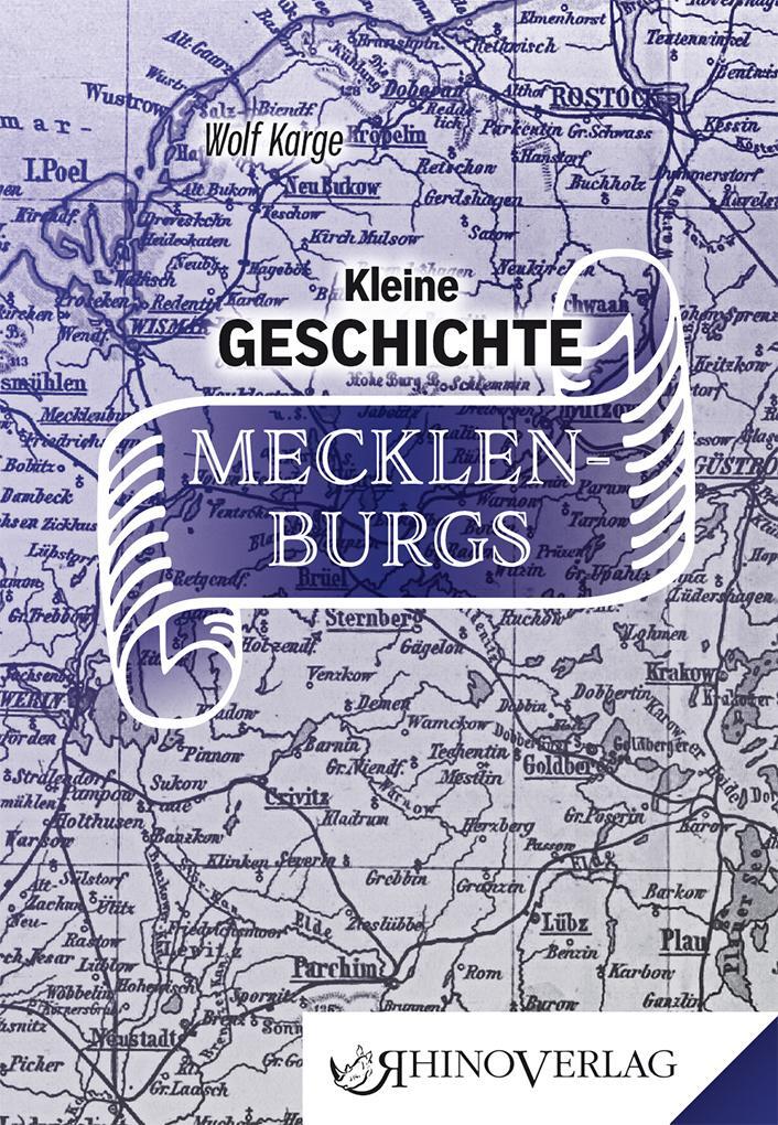 Cover: 9783955601027 | Kleine Geschichte Mecklenburgs | Wolf Karge | Buch | 96 S. | Deutsch