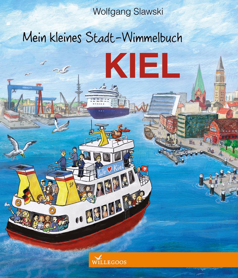 Cover: 9783944445212 | Mein kleines Stadt-Wimmelbuch Kiel | Buch | Deutsch | 2016 | Willegoos