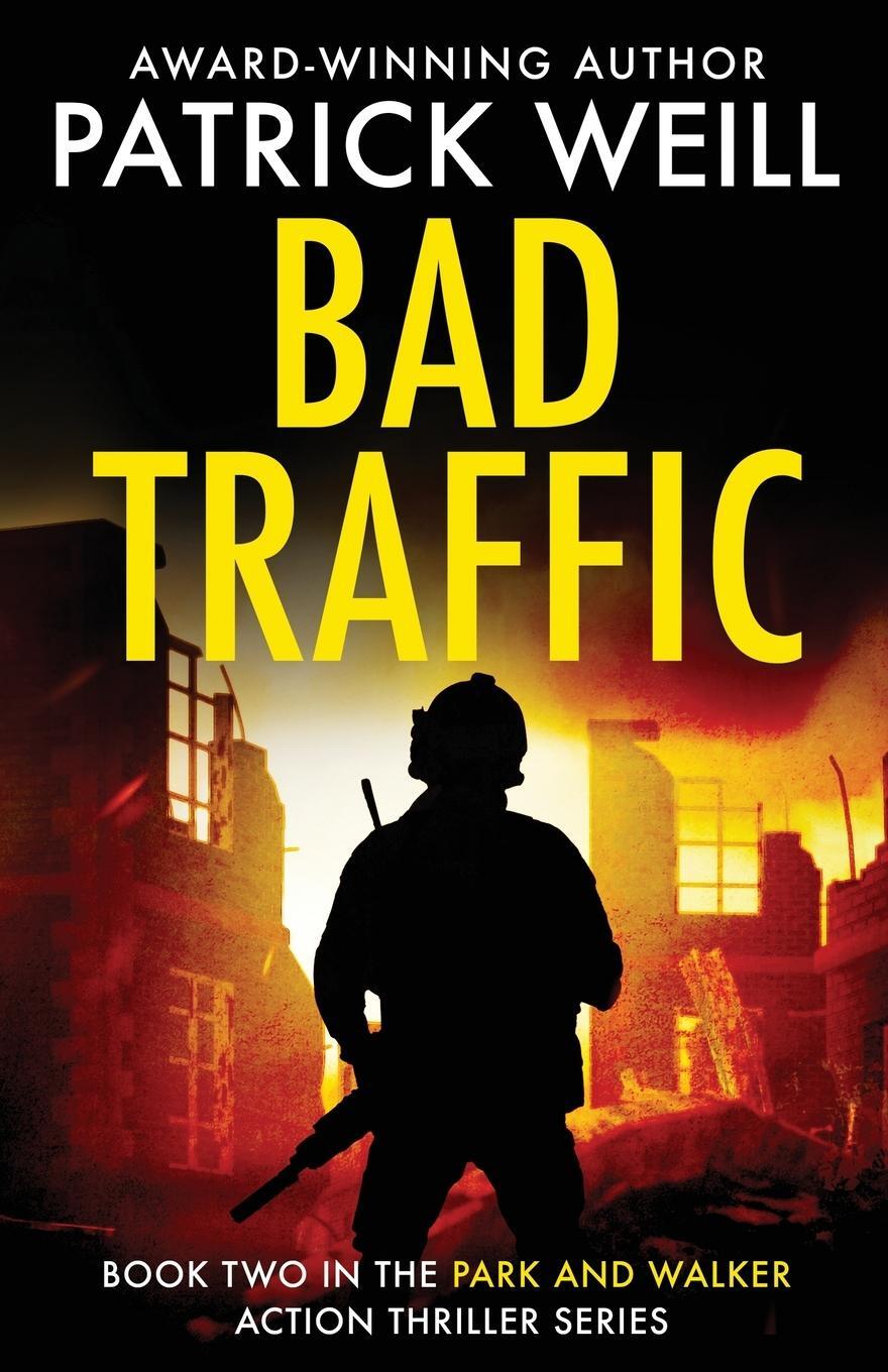Cover: 9781959866015 | Bad Traffic | Patrick Weill | Taschenbuch | Paperback | Englisch