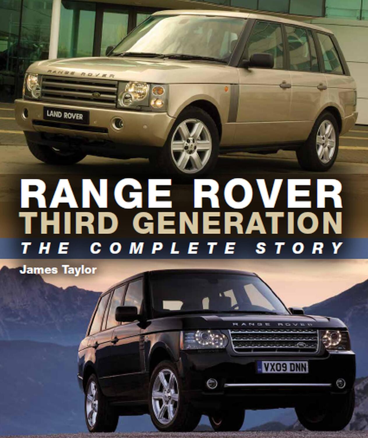 Cover: 9780719840074 | Range Rover Third Generation | The Complete Story | James Taylor