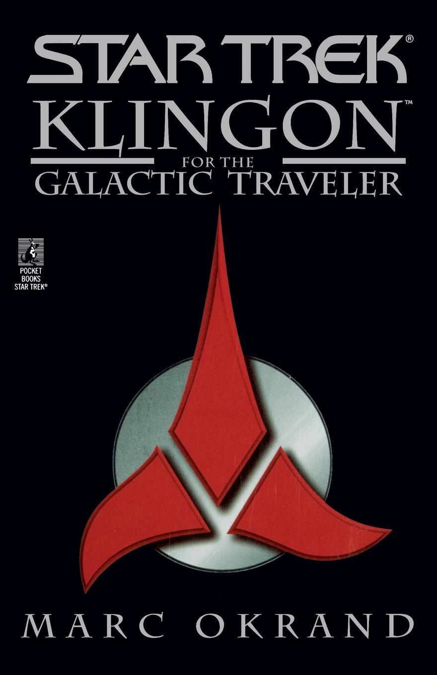 Cover: 9780671009953 | Klingon for the Galactic Traveler | Marc Okrand | Taschenbuch | 1997