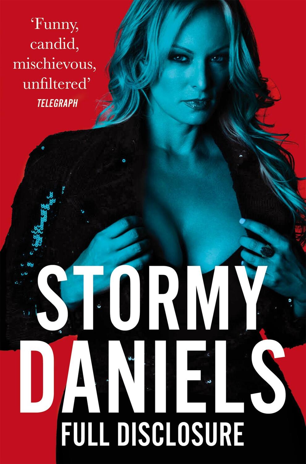 Cover: 9781529013818 | Full Disclosure | Stormy/O'Leary, Kevin Carr Daniels | Taschenbuch | X