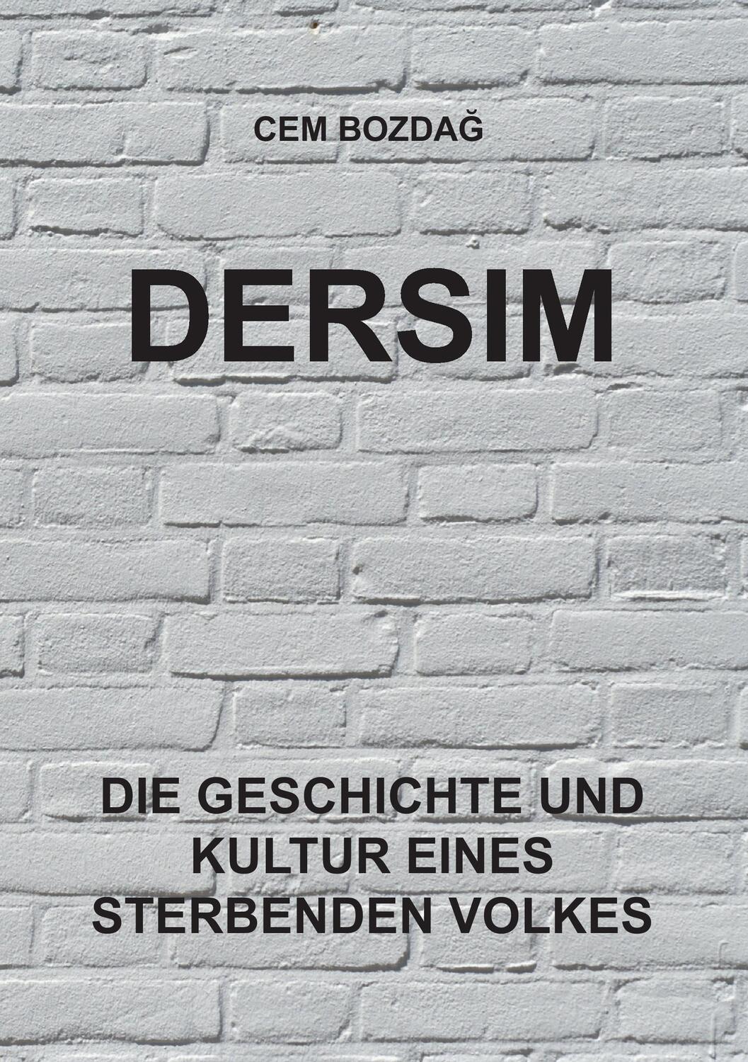 Cover: 9783868709032 | Dersim | Cem Bozdag | Taschenbuch | Paperback | Deutsch | 2015