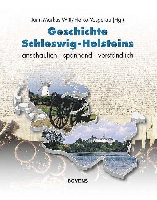 Cover: 9783804213135 | Geschichte Schleswig-Holsteins | anschaulich - spannend - verständlich