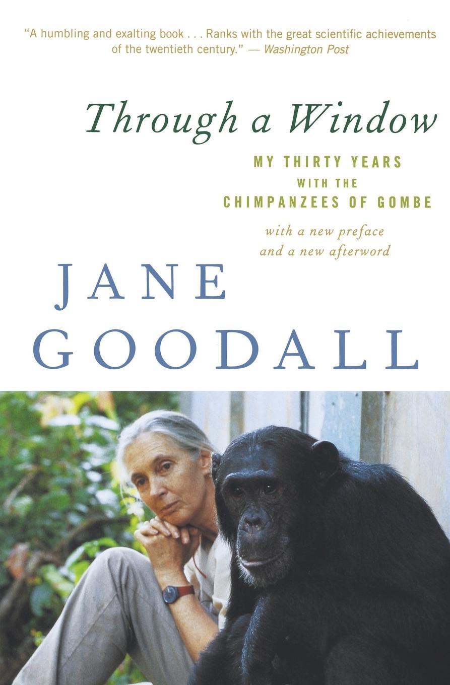 Cover: 9780547336954 | Through a Window | My Thirty Years with the Chimpanzees of Gombe