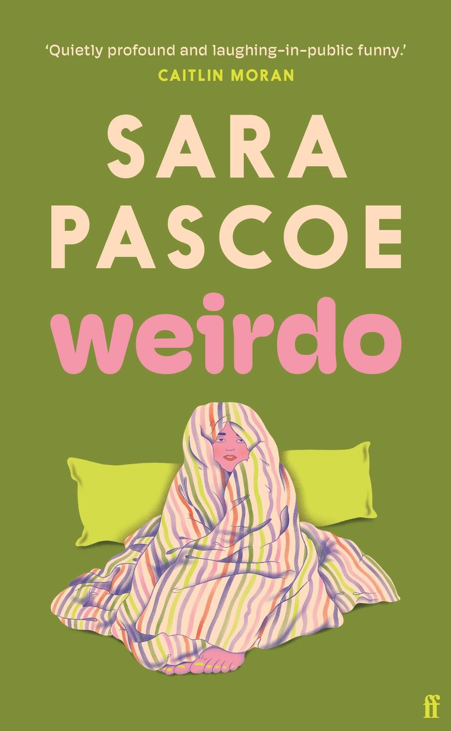 Cover: 9780571374533 | Weirdo | Sara Pascoe | Taschenbuch | Englisch | 2023