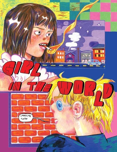 Cover: 9781945509667 | Girl in the World | Caroline Cash | Taschenbuch | Englisch | 2021