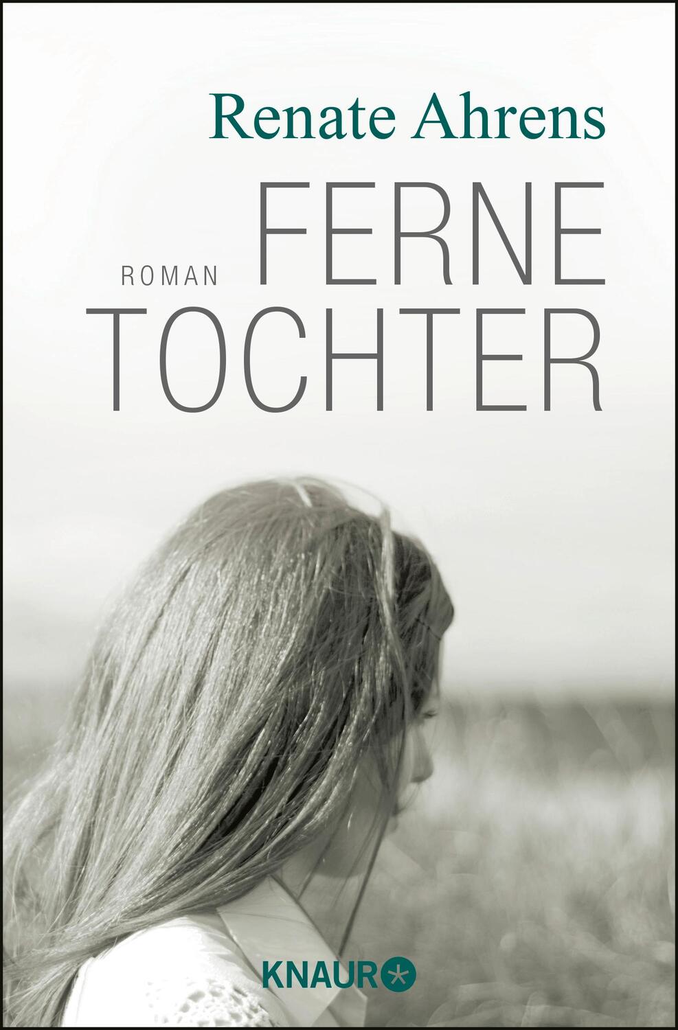 Cover: 9783426510933 | Ferne Tochter | Renate Ahrens | Taschenbuch | 288 S. | Deutsch | 2012