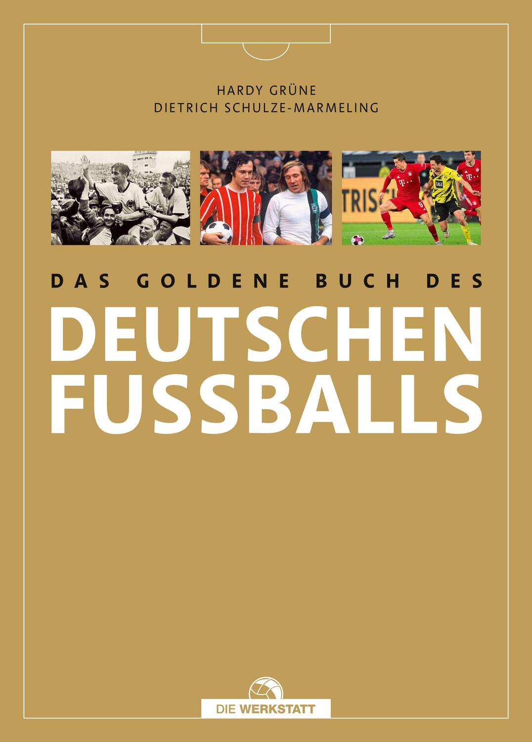 Cover: 9783730705773 | Das goldene Buch des deutschen Fußballs | Hardy Grüne (u. a.) | Buch