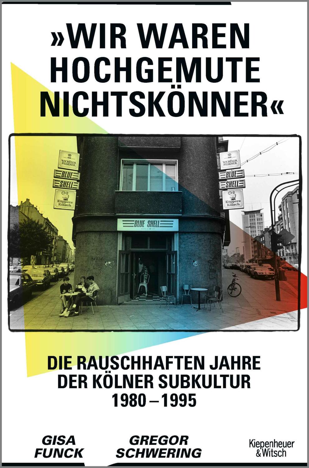 Cover: 9783462006063 | 'Wir waren hochgemute Nichtskönner' | Gisa Funck (u. a.) | Buch | 2023